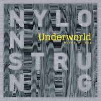 Underworld — Nylon Strung (M.a.n.d.y. Remix) — обложка